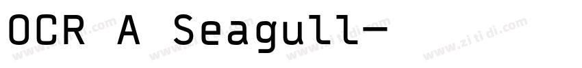OCR A Seagull字体转换